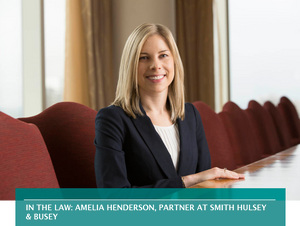 IN THE LAW: AMELIA HENDERSON, PARTNER AT SMITH HULSEY & BUSEY