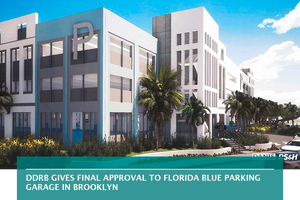DDRB gives final approval to Florida Blue parking garage in Brooklyn