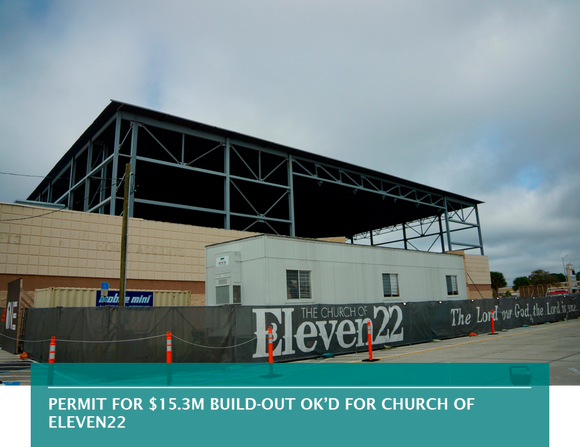 Permit for $15.3M build-out OK’d for Church of Eleven22