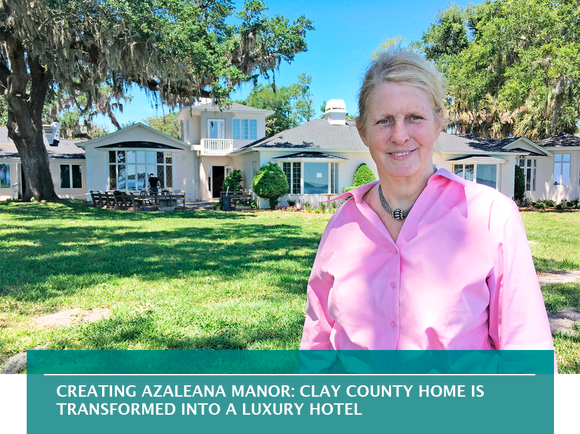 Creating Azaleana Manor: Clay County home is transformed into a luxury hotel