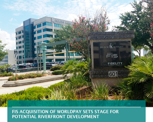 FIS acquisition of Worldpay sets stage for potential riverfront development