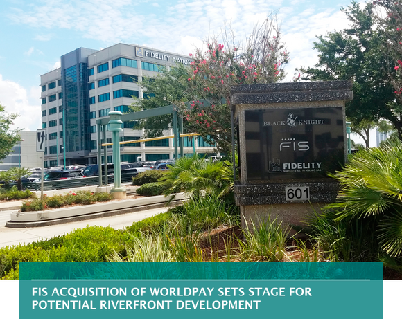 FIS acquisition of Worldpay sets stage for potential riverfront development