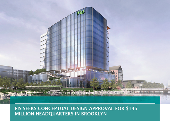 FIS seeks conceptual design approval for $145 million headquarters in Brooklyn