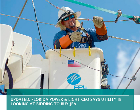 Updated: Florida Power & Light CEO says utility is looking at bidding to buy JEA