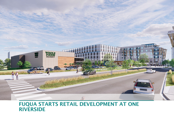 Fuqua starts retail development at One Riverside
