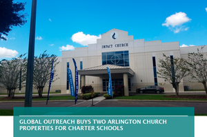 Global Outreach buys two Arlington church properties for charter schools