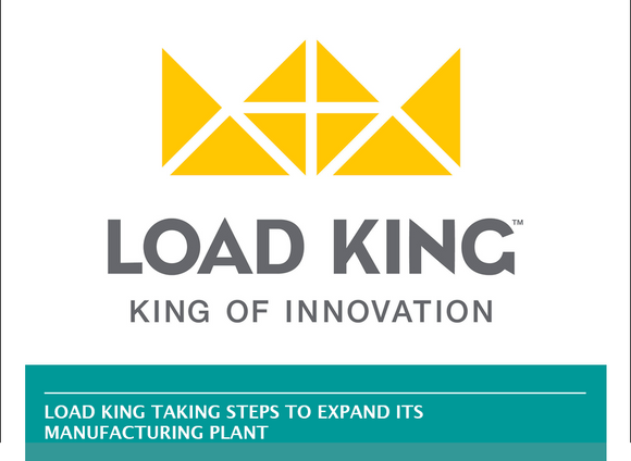 Load King taking steps to expand its manufacturing plant