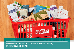 MedMen plans locations in Five Points, Jacksonville Beach
