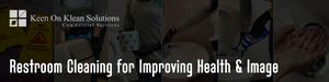 Restroom Cleaning for Improving Health & Image
