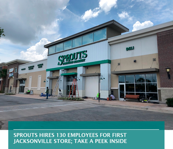 Sprouts hires 130 employees for first Jacksonville store; take a peek inside