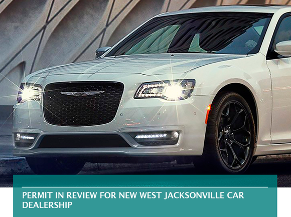 Permit in review for new West Jacksonville car dealership