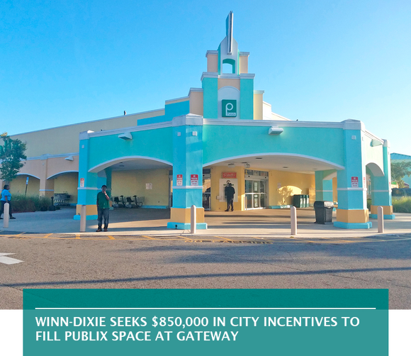 Winn-Dixie seeks $850,000 in city incentives to fill Publix space at Gateway